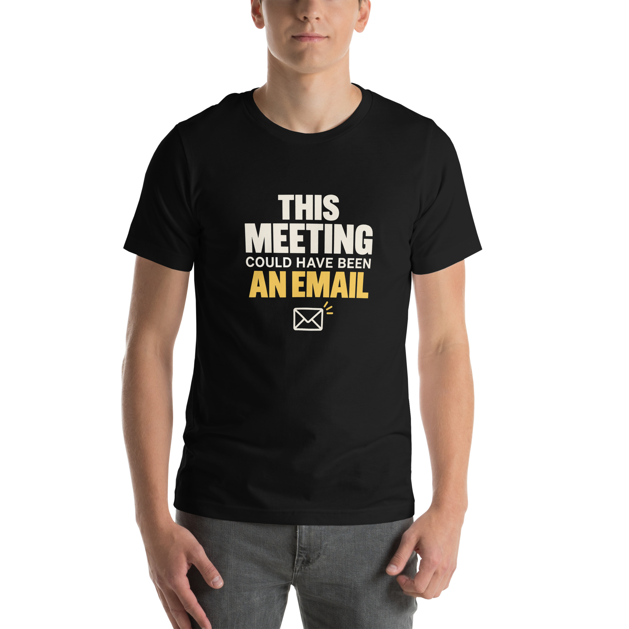 This Meeting Could Have Been an Email Minimalist Office T-Shirt - Image 7