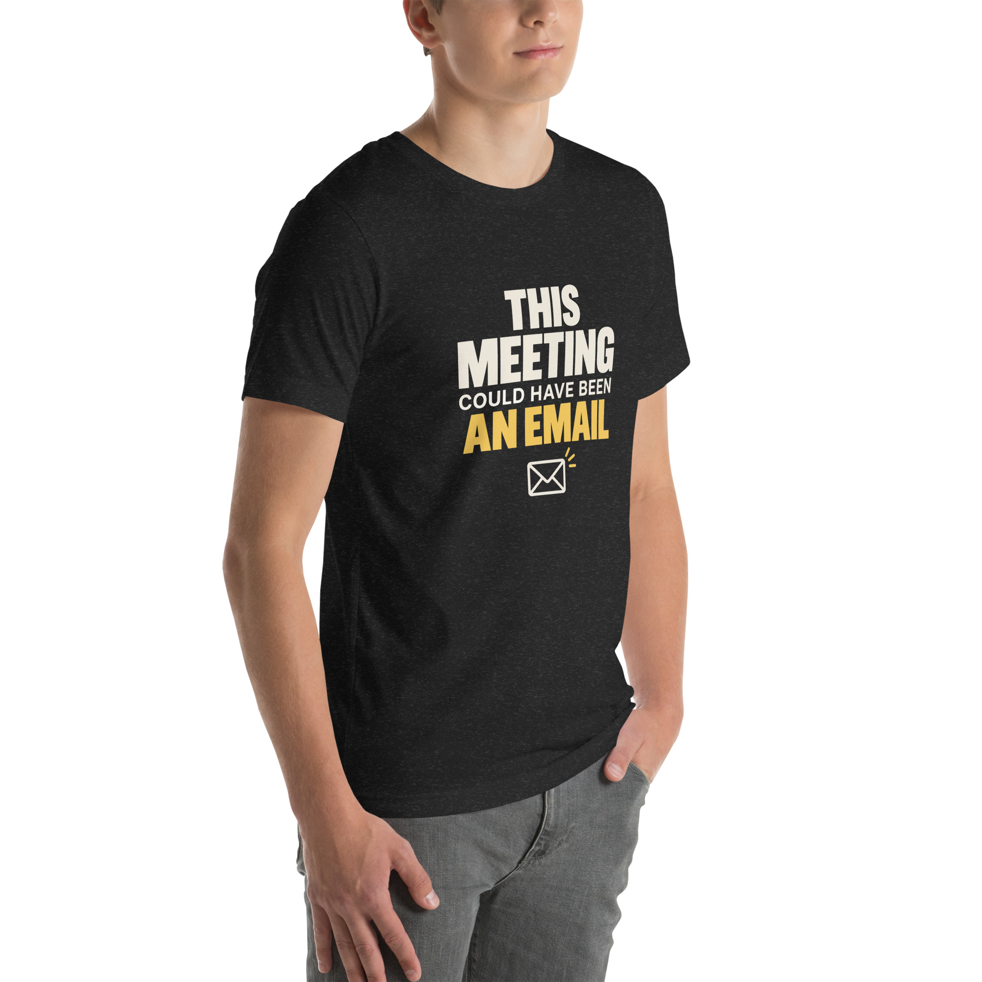 This Meeting Could Have Been an Email Minimalist Office T-Shirt - Image 6