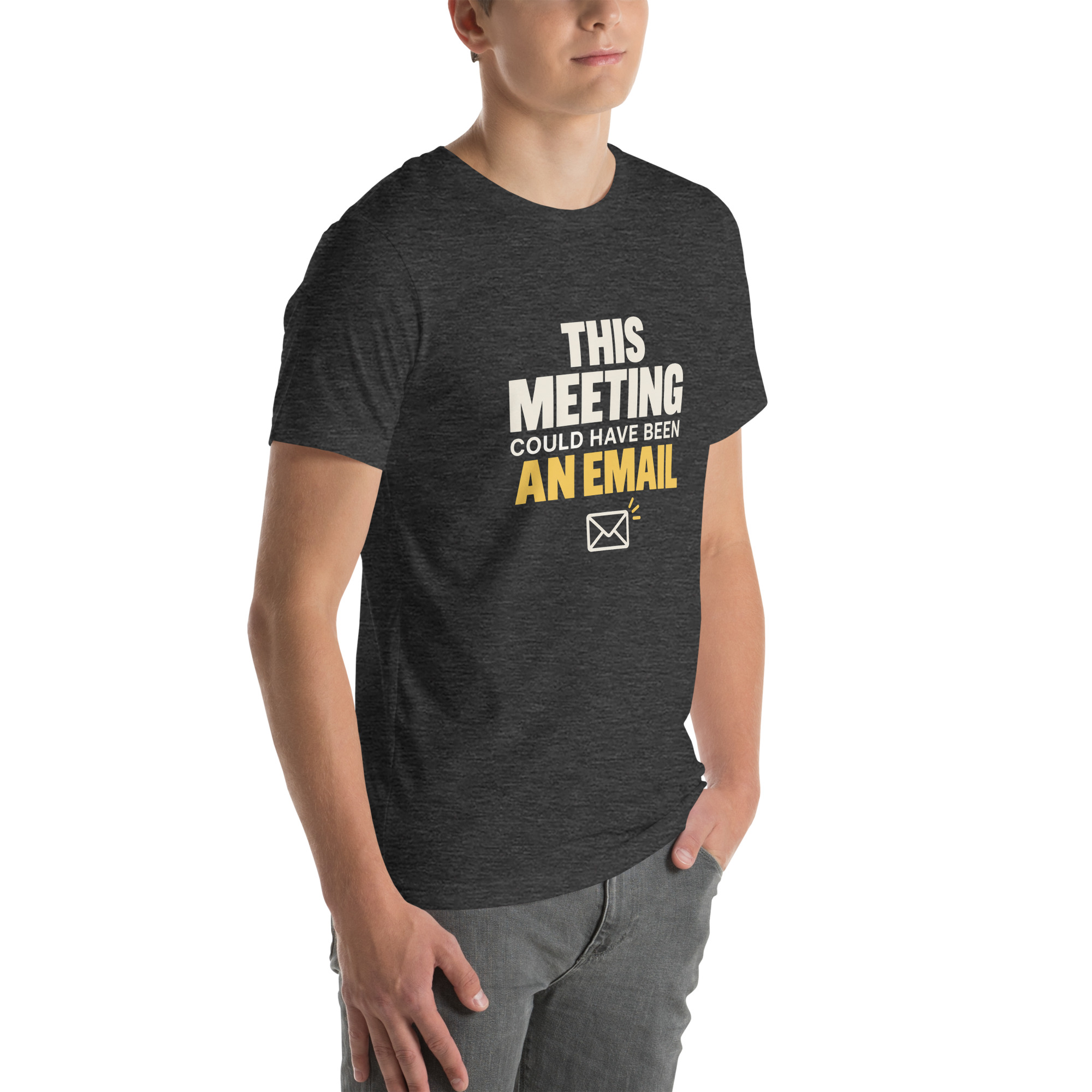 This Meeting Could Have Been an Email Minimalist Office T-Shirt - Image 30