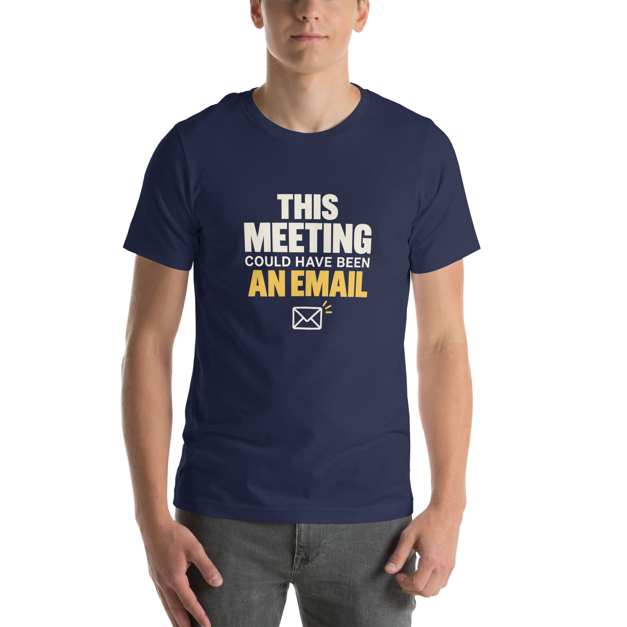 This Meeting Could Have Been an Email Minimalist Office T-Shirt - Image 19