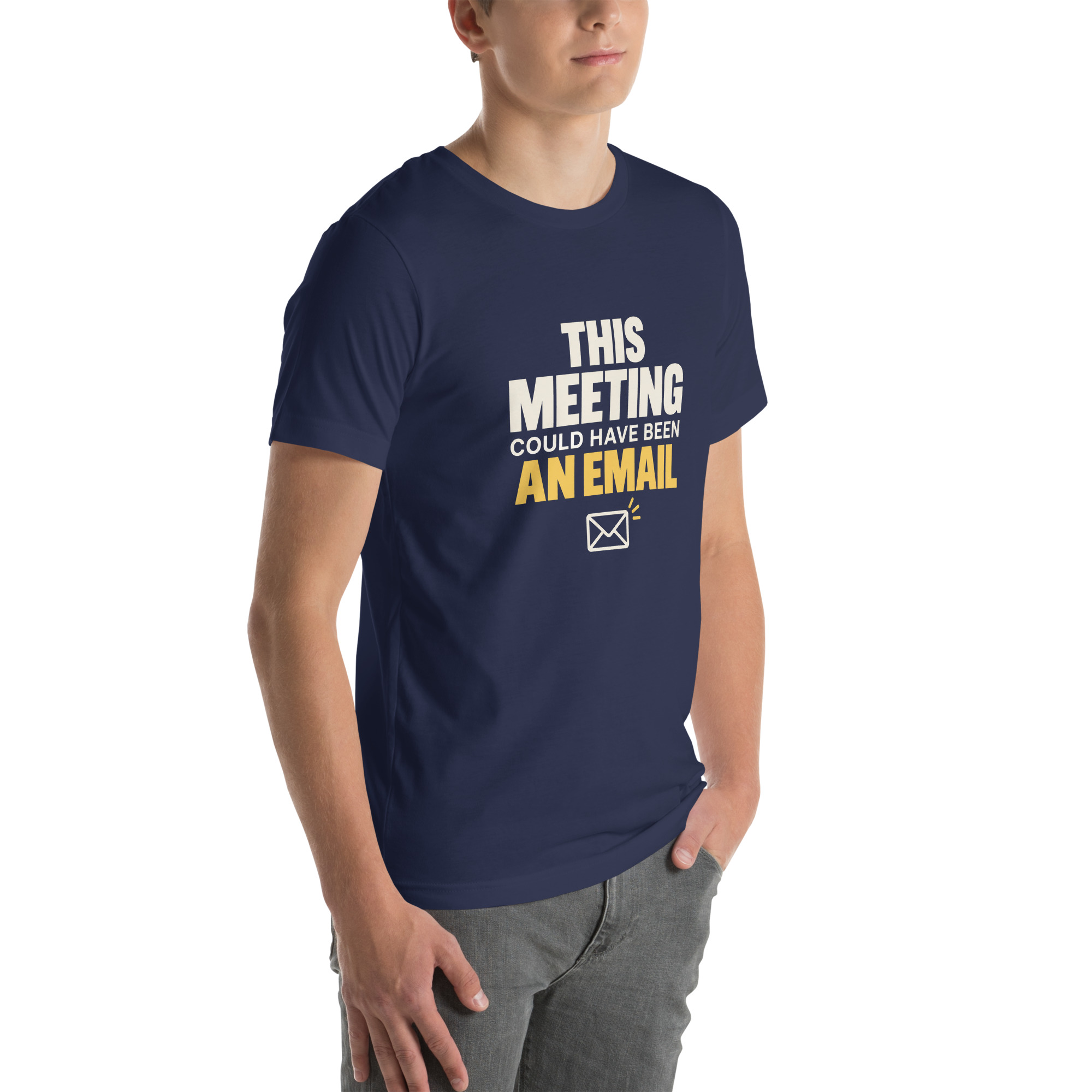 This Meeting Could Have Been an Email Minimalist Office T-Shirt - Image 24